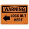 Signmission Safety Sign, OSHA WARNING, 10" Height, Lock Out Here, Landscape OS-WS-D-1014-L-12235 - alternate 1